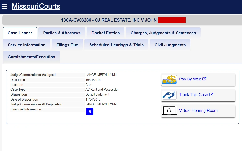 A screenshot of the results from a Litigant Name Search from the Missouri Courts page shows information such as party name, Judge, date filed, location, case type, date of disposition and financial information.